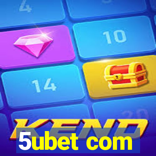 5ubet com